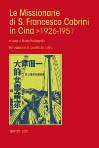 Copertina di 'Le missionarie di S. Francesca Cabrini in Cina. 1926-1951'
