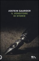Il venditore di storie - Gaarder Jostein