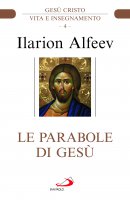 Le parabole di Ges - Ilarion Alfeev