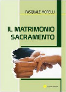 Copertina di 'Il matrimonio sacramento'