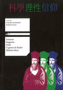 Copertina di 'Scienza ragione fede. Il genio di padre Matteo Ricci. Con DVD. Ediz. multilingue'