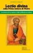 «Lectio divina» sulla Prima lettera di Pietro