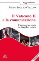 Il Vaticano II e la comunicazione - Dario E. Viganò