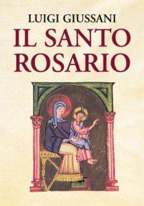 Copertina di 'Il santo rosario'