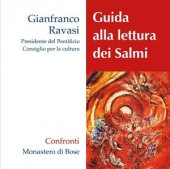 Guida alla lettura dei Salmi - Gianfranco Ravasi