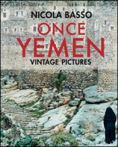 Copertina di 'Once Yemen. Vintage pictures. Ediz. a colori'