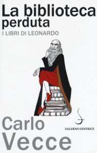 Copertina di 'La biblioteca perduta. I libri di Leonardo'
