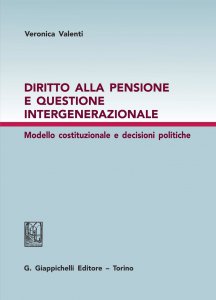 Copertina di 'Diritto alla pensione e questione intergenerazionale'