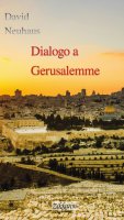 Dialogo a Gerusalemme - David Neuhaus