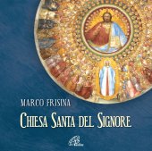 Chiesa Santa del Signore [CD] - Marco Frisina