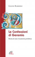 Le confessioni di Geremia - Barbiero Gianni