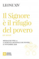 Il Signore � il rifugio del povero (cfr. Sal 14,6) - Leone XIV (Robert Francis Prevost)