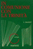 In comunione con la trinit - Roberto Moretti
