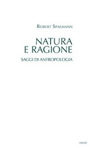 Copertina di 'Natura e ragione. Saggi di Antropologia'