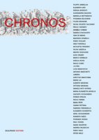 Chronos. Una riflessione sul tempo di quarantasei artisti contemporanei. Ediz. illustrata