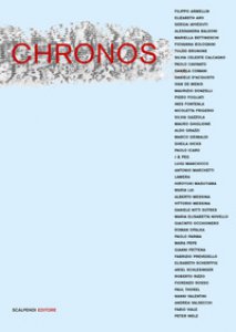 Copertina di 'Chronos. Una riflessione sul tempo di quarantasei artisti contemporanei. Ediz. illustrata'