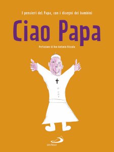 Copertina di 'Ciao Papa'