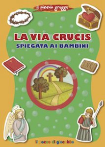 Copertina di 'La via Crucis spiegata ai bambini'