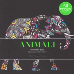 Copertina di 'Animali. Black premium. Colouring book antistress'