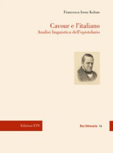 Copertina di 'Cavour e l'italiano. Analisi linguistica dell'epistolario'