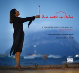 Copertina di 'Una notte in Italia. Il cinema italiano a Tavolara 2017'