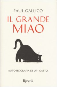 Copertina di 'Il grande miao. Autobiografia di un gatto'