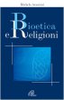Bioetica e religioni - Aramini Michele