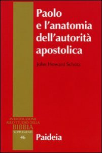 Copertina di 'Paolo e l'anatomia dell'autorit apostolica'