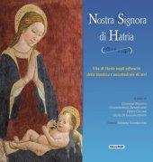 Nostra Signora di Hatria - Giuseppe Bonomo, Giovanbattista Benedicenti, Ettore Cicconi, Giulia Di Giacomantonio