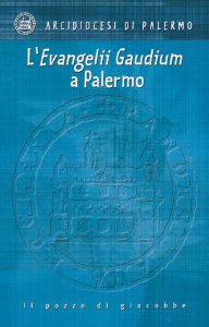 Copertina di 'Evangeli Gaudium a Palermo'