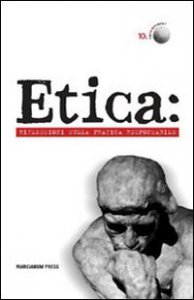 Copertina di 'Etica: riflessioni sulla pratica responsabile'