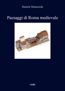 Copertina di 'Paesaggi di Roma medievale'