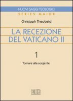 La recezione del Vaticano II - Theobald Christoph