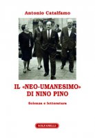 Il «neo-umanesimo» di Nino Pino - Antonio Catalfamo