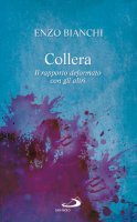 Collera - Enzo Bianchi