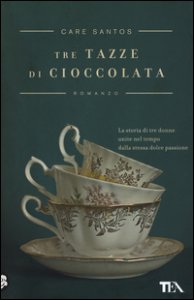 Copertina di 'Tre tazze di cioccolata'
