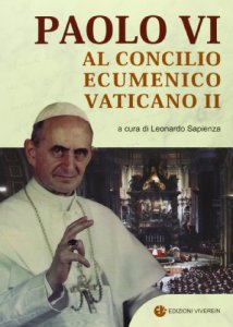 Copertina di 'Paolo VI al Concilio Ecumenico Vaticano II'