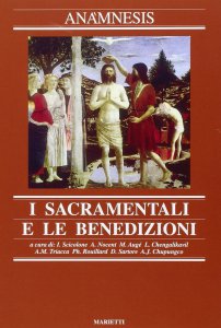 Copertina di 'Anamnesis [vol_7] / I sacramentali e le benedizioni'