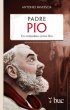 Padre Pio - Antonio Pandiscia