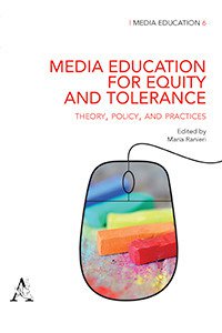 Copertina di 'Media education for equity and tolerance. Theory, policy, and practices'