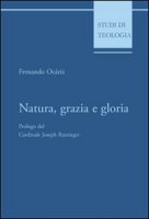 Natura, grazia e gloria - Ocáriz Fernando
