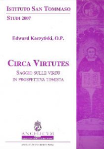 Copertina di 'Circa virtutes. Saggio sulle virtù in prospettiva tomista'