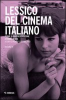 Lessico del cinema italiano. Forme di rappresentazione e forme di vita