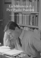 La biblioteca di Pier Paolo Pasolini