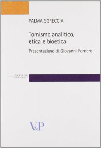 Copertina di 'Tomismo analitico, etica e bioetica.'