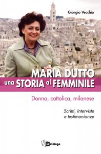 Copertina di 'Maria Dutto, una storia al femminile'