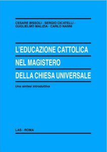Copertina di 'L'educazione cattolica nel magistero della Chiesa universale'