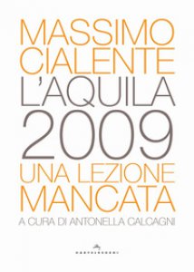 Copertina di 'L'Aquila 2009. Una lezione mancata'