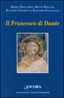 Il Francesco di Dante - Giuseppe Giacomelli