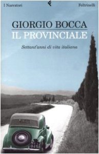 Copertina di 'Il provinciale. Settant'anni di vita italiana'
